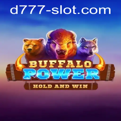 Discover the Exciting World of BuffaloPower and the d777 Slot